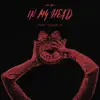 Lex Hoza - In My Head (feat. Thembe X) - Single